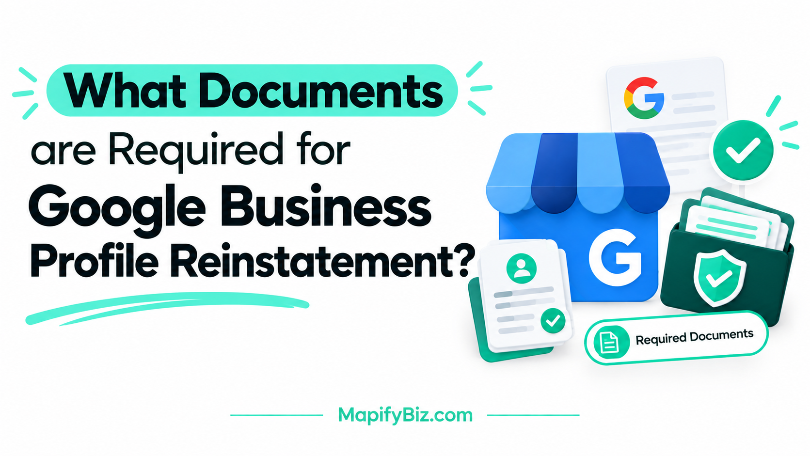 What Documents are Required for Google Business Profile Reinstatement in 2026?